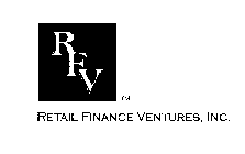 RFV TM RETAIL FINANCE VENTURES, INC.