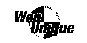 WEB UNIQUE TAKING YOU EVERYWHERE