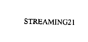 STREAMING21