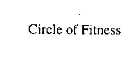 CIRCLE OF FITNESS