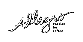 ALLEGRO PASSION FOR COFFEE
