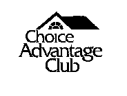 CHOICE ADVANTAGE CLUB