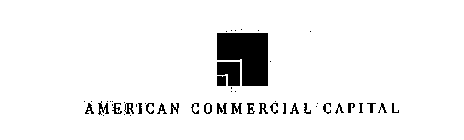 AMERICAN COMMERCIAL CAPITAL