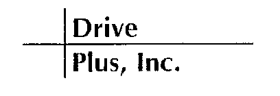 DRIVE PLUS INC.