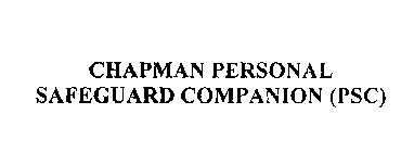 CHAPMAN PERSONAL SAFEGUARD COMPANION (PSC)