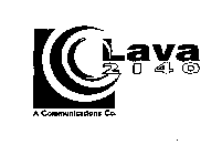 LAVA 2140 A COMMUNICATIONS CO.