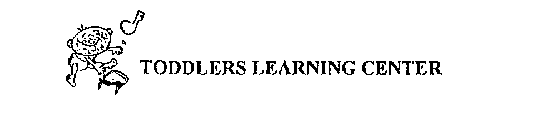 TODDLERS LEARNING CENTER