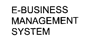E-BUSINESS MANAGEMENT SYSTEM