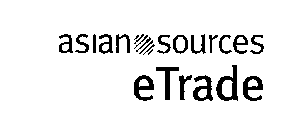 ASIAN SOURCES ETRADE