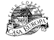 CASA EUROPA FINE COFFEES