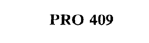 PRO 409