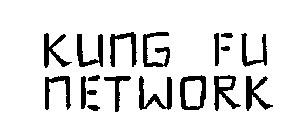 KUNG FU NETWORK