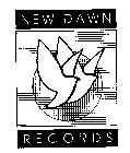 NEW DAWN RECORDS