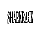 SHARKRACK