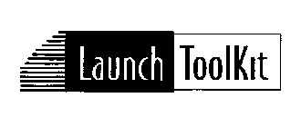 LAUNCH TOOLKIT