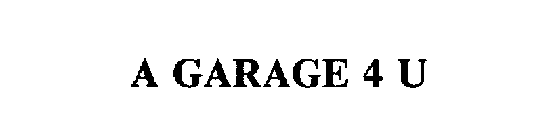 A GARAGE 4 U