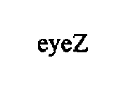 EYEZ