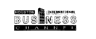 HOUSTON INTERNATIONAL BUSINESS CHANNEL