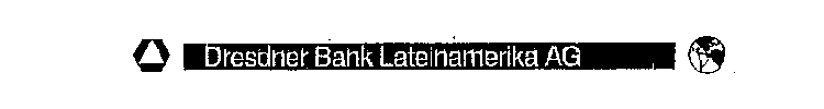 DRESDNER BANK LATEINAMERIKA AG