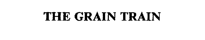 THE GRAIN TRAIN