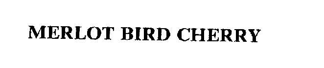 MERLOT BIRD CHERRY