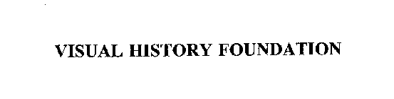 VISUAL HISTORY FOUNDATION