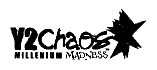 Y2CHAOS MILLENIUM MADNESS