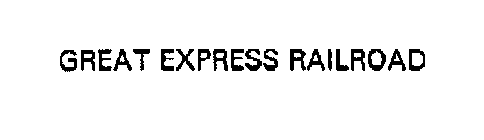 GREAT EXPRESS RAILROAD