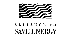 ALLIANCE TO SAVE ENERGY