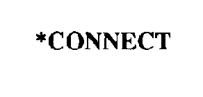 *CONNECT