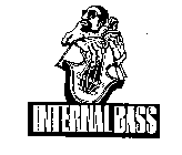 INTERNAL BASS