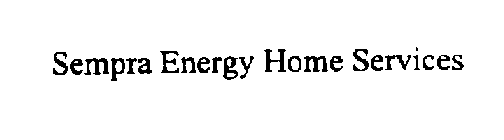 SEMPRA ENERGY HOME SERVICES