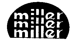 MILLER MILLER MILLER