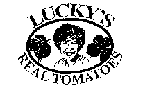 LUCKY'S REAL TOMATOES