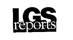 LGS REPORTS