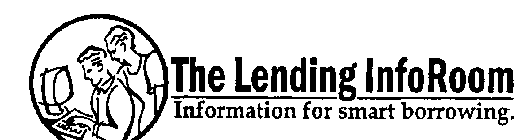 THE LENDING INFOROOM INFORMATION FOR SMART BORROWING.