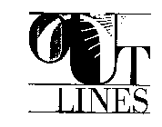 OUT LINES