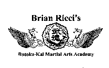 BRIAN RICCI'S BUTOKU-KAI MARTIAL ARTS ACADEMY