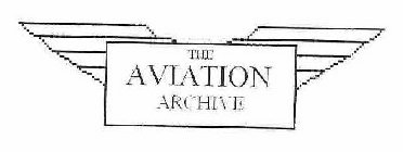 THE AVIATION ARCHIVE