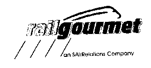 RAILGOURMET AN SAIRRELATIONS COMPANY