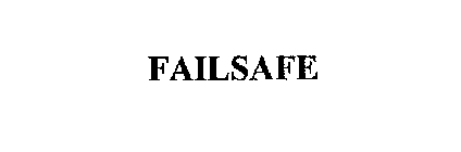 FAILSAFE