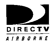 DIRECTV AIRBORNE AND CYCLONE
