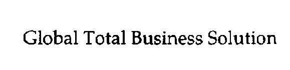 GLOBAL TOTAL BUSINESS SOLUTION