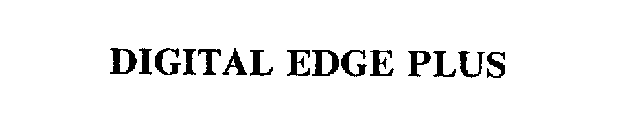 DIGITAL EDGE PLUS