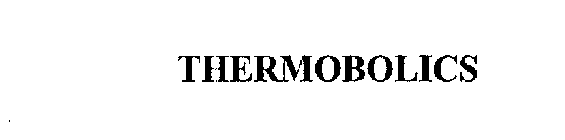 THERMOBOLICS