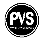 PVS POWER VOICE SYSTEMS