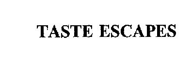 TASTE ESCAPES