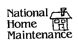 NATIONAL HOME MAINTENANCE