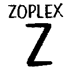 ZOPLEX Z