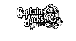 CAPTAIN JACK'S LIQUOR LAND